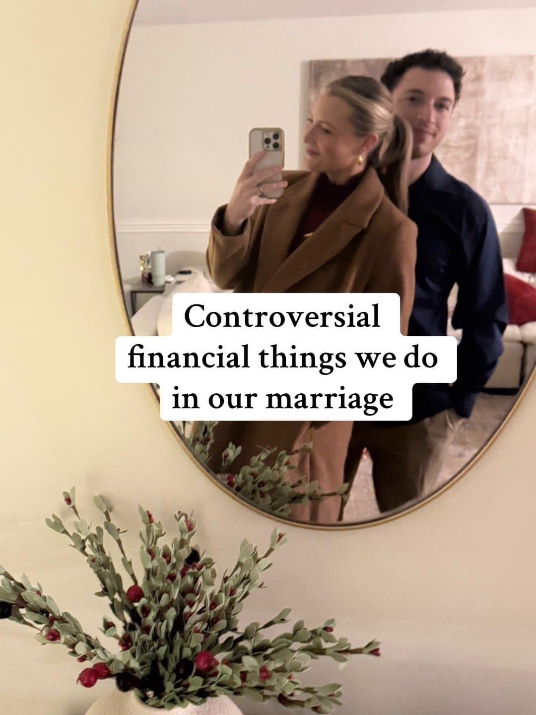 Controversial
financial things we do
in our marriage