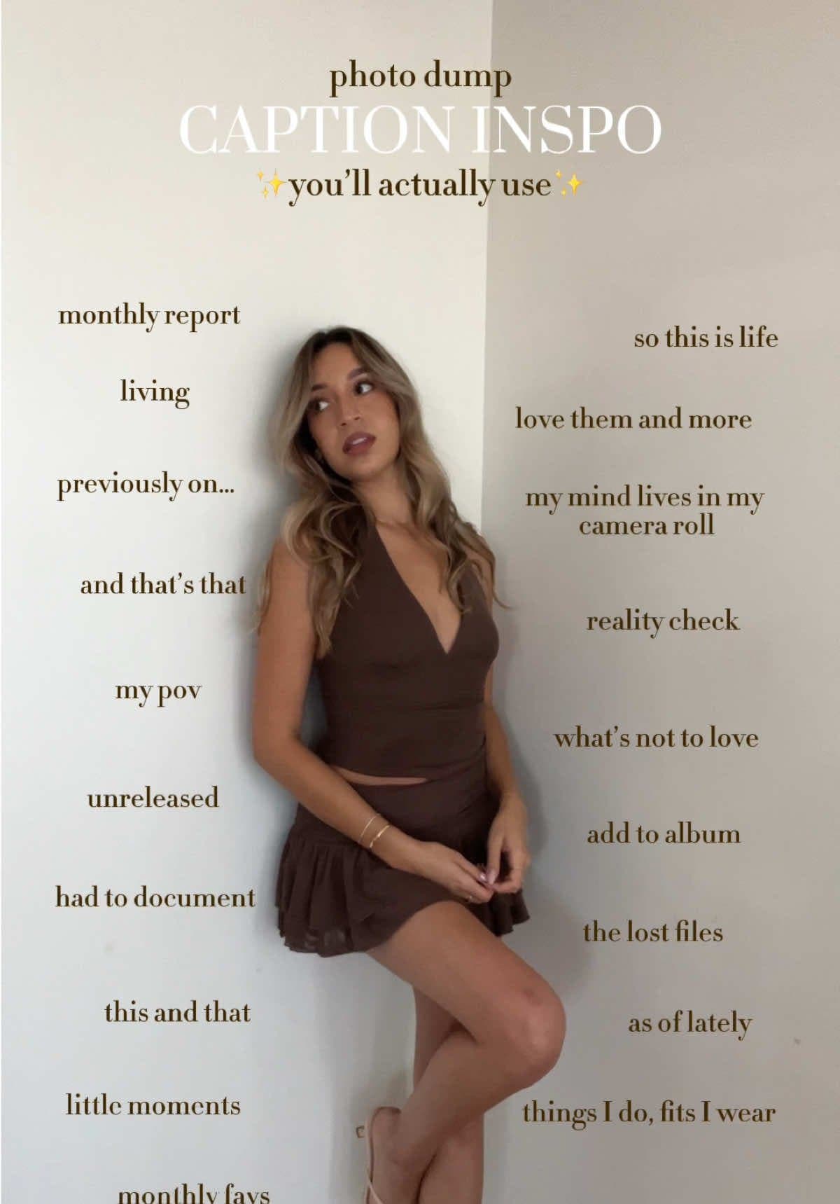 photo dump
CAPTION INSPO
✨you'll actually use✨

monthly report                  …