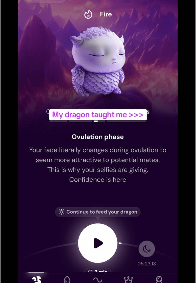 OUR FACES CHANGE DURING OVULATION????

My dragon taught me >>>