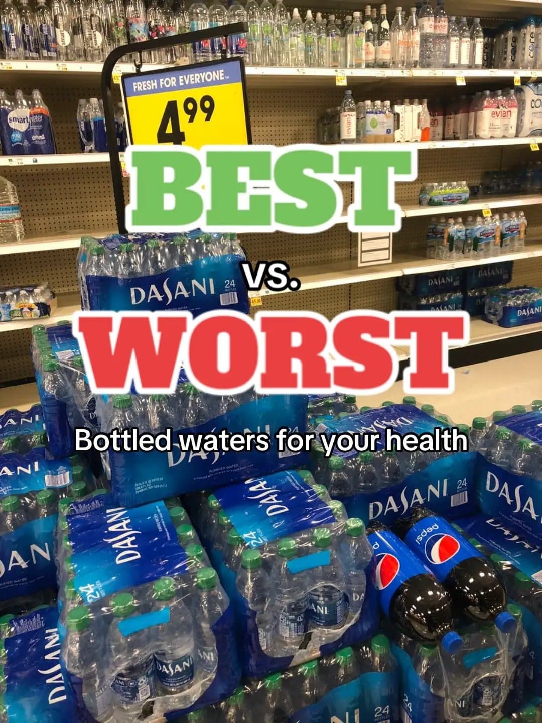 BEST
VS.
WORST
Bottled waters for your health