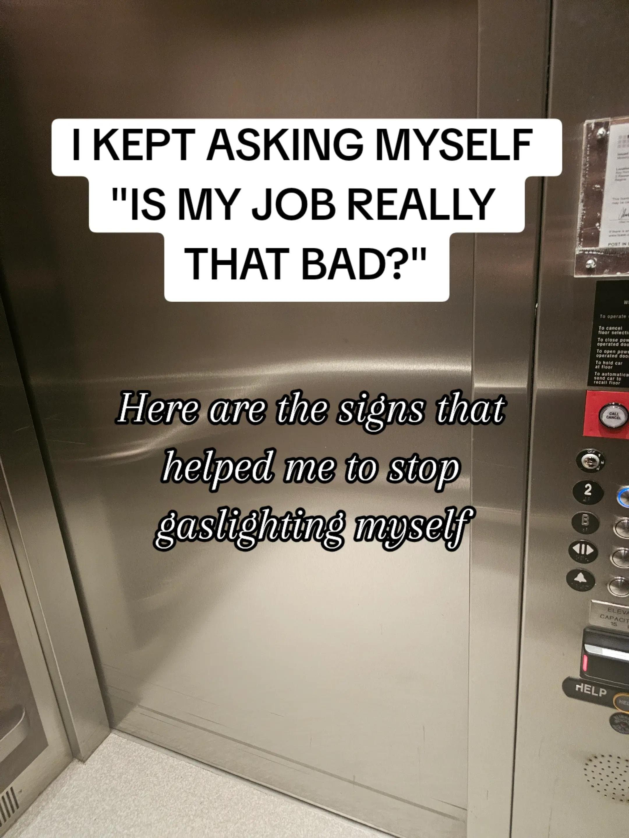 I KEPT ASKING MYSELF
"IS MY JOB REALLY
THAT BAD?"

Here are the signs that
helpe…