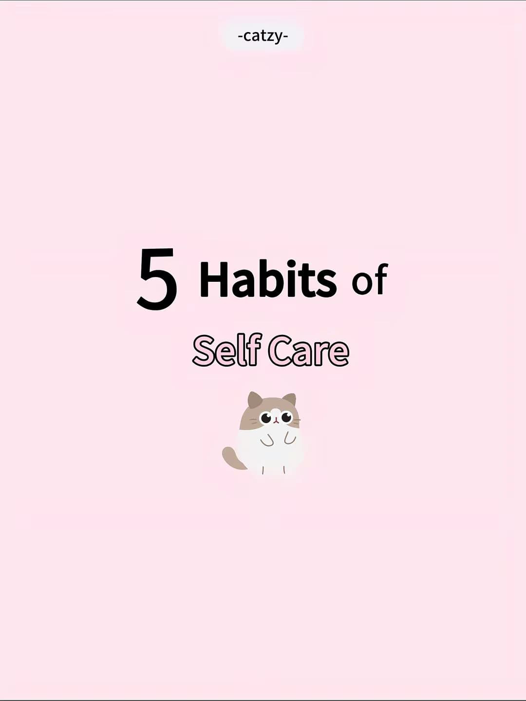 5 Habits of Self Care