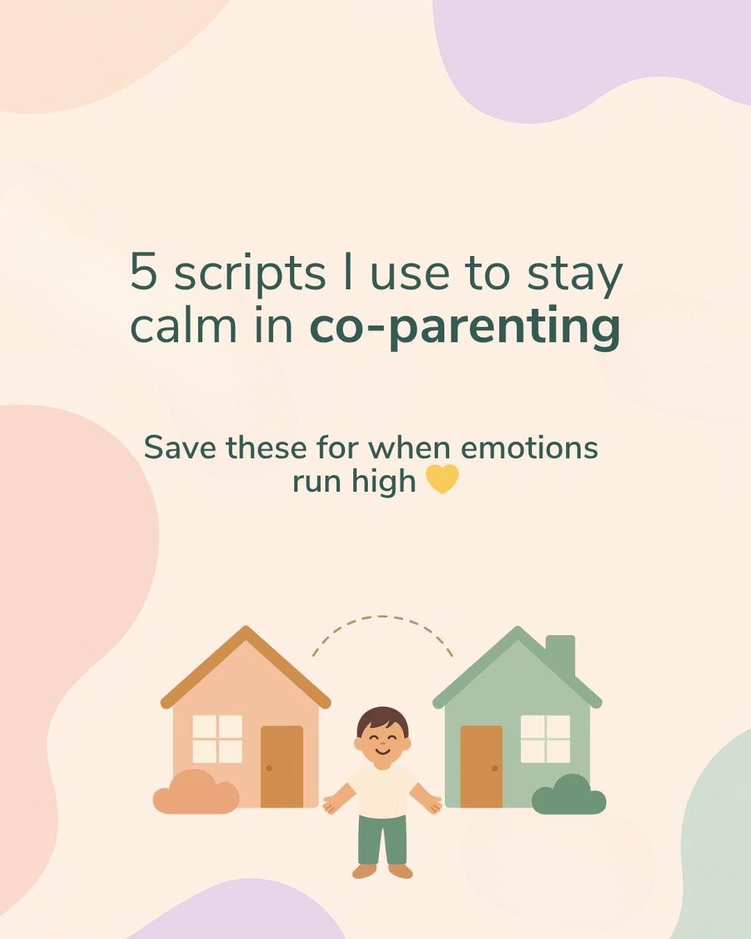 5 scripts I use to stay
calm in co-parenting

Save these for when emotions
run h…
