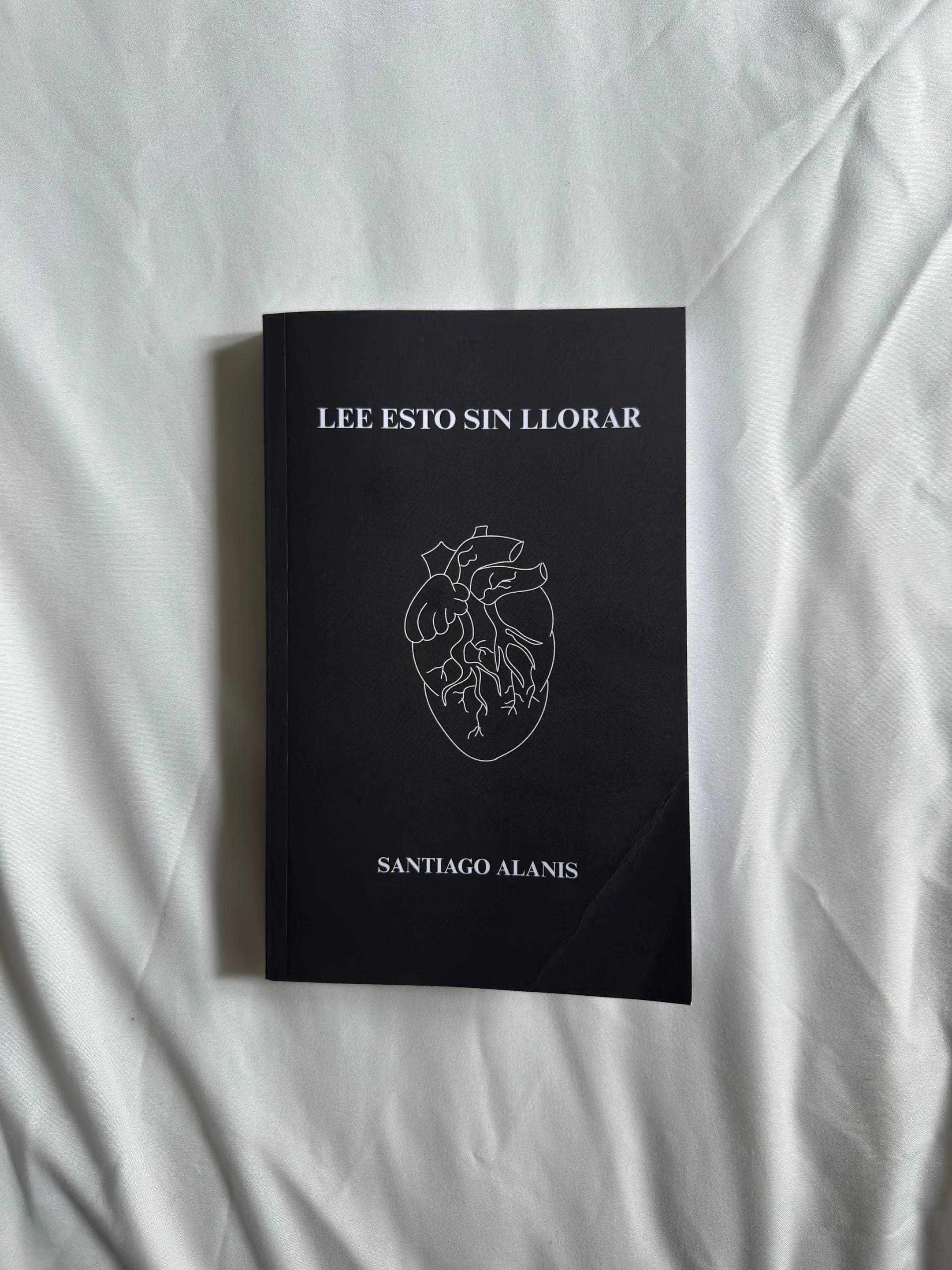 LEE ESTO SIN LLORAR

SANTIAGO ALANIS