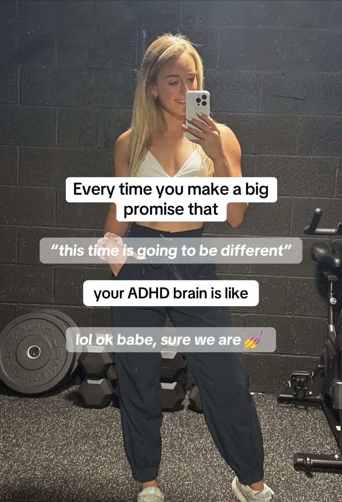 Every time you make a big promise that

"this time is going to be different"
…