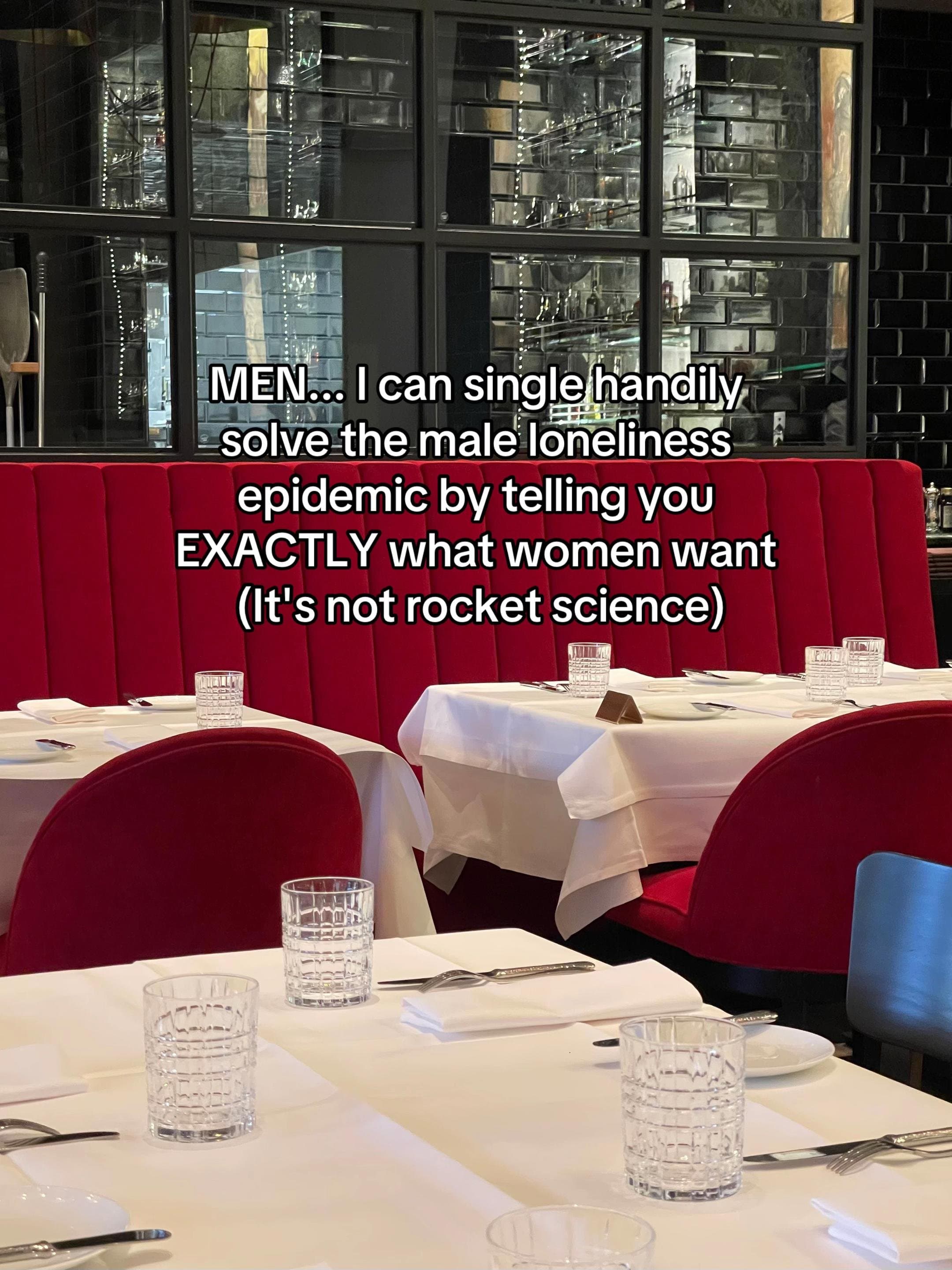 MEN... I can single handily
solve the male loneliness
epidemic by telling you
EX…