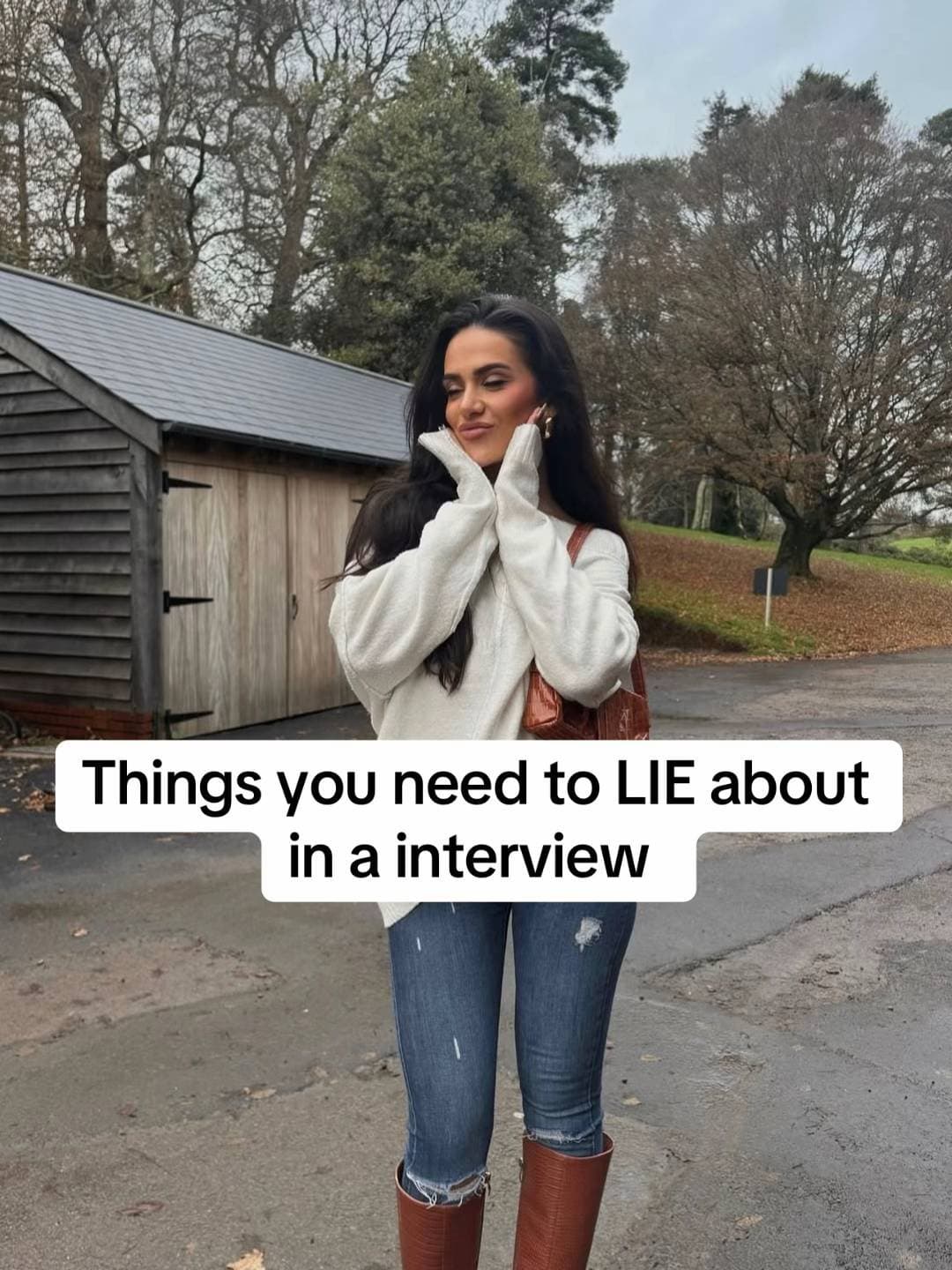 Things you need to LIE about
in a interview