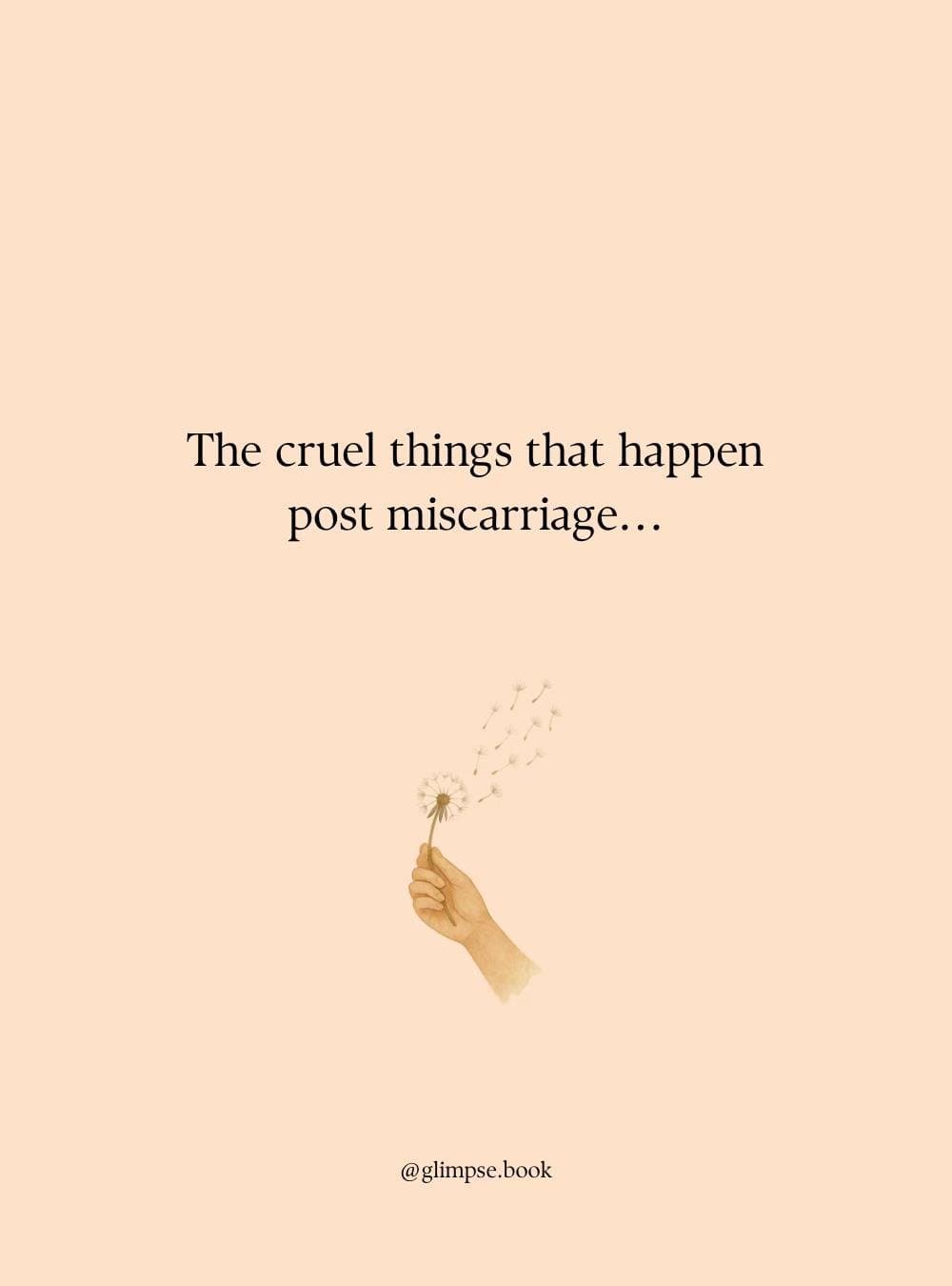 The cruel things that happen
post miscarriage...

@glimpse.book
