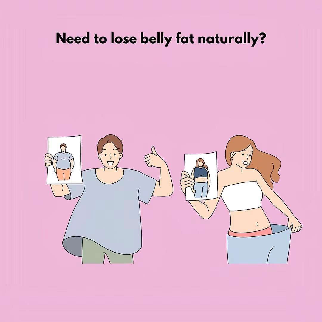 Need to lose belly fat naturally?