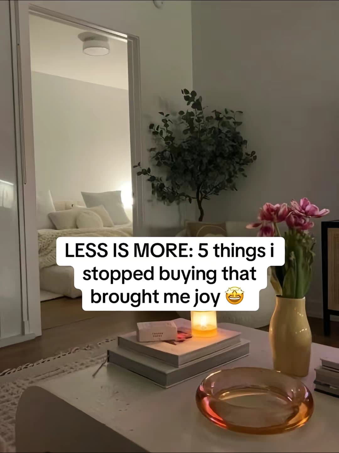 LESS IS MORE: 5 things i stopped buying that brought me joy 🤩 
