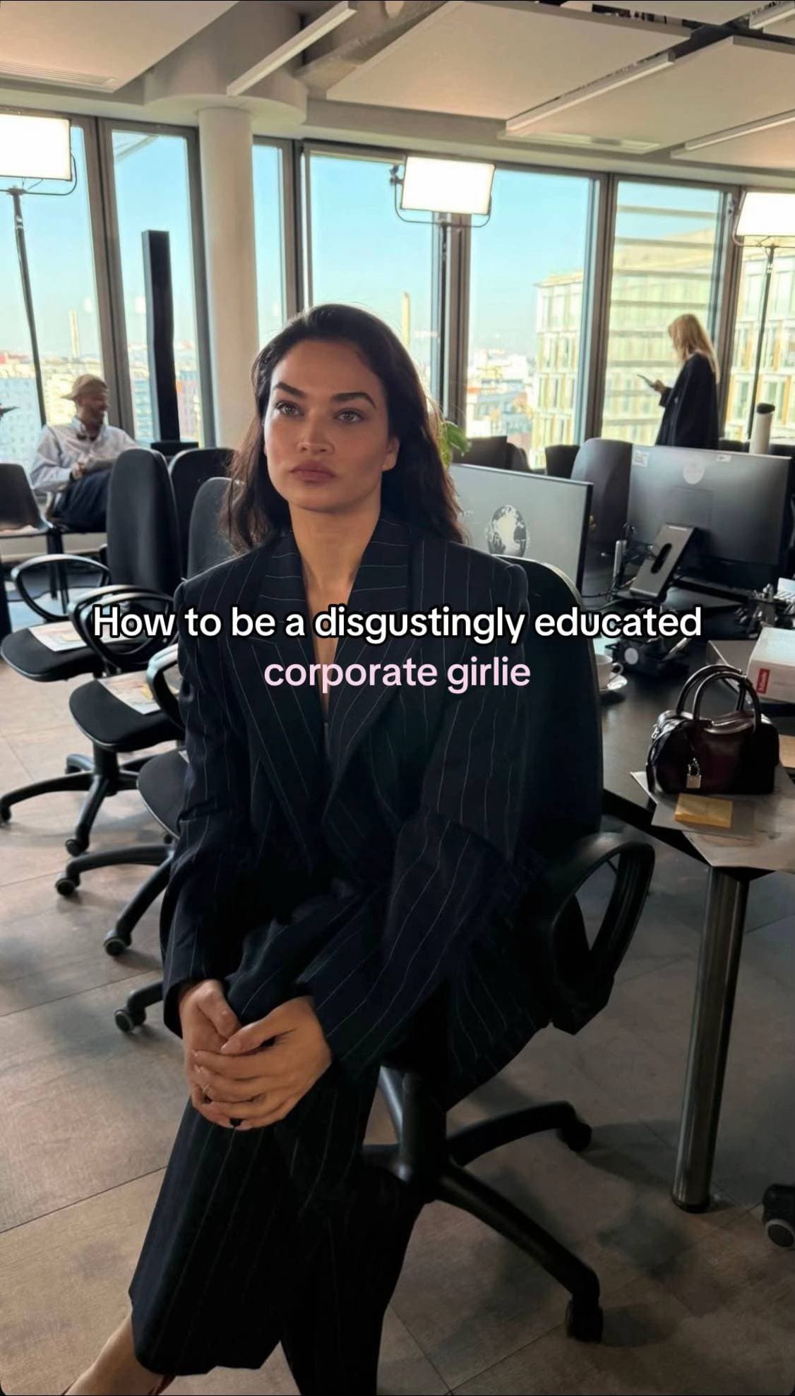 How to be a disgustingly educated
corporate girlie