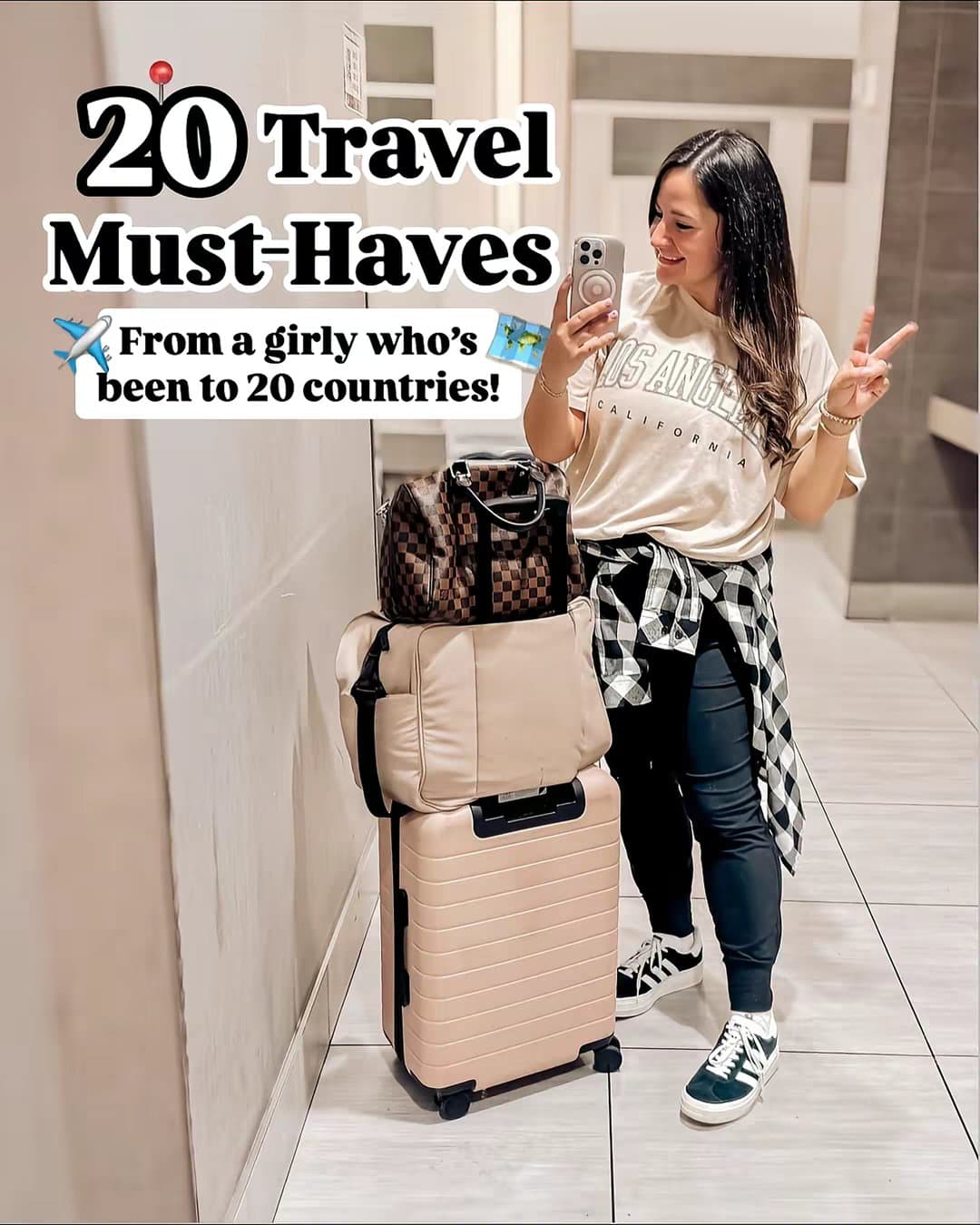 20 Travel
Must-Haves
From a girly who's
been to 20 countries!