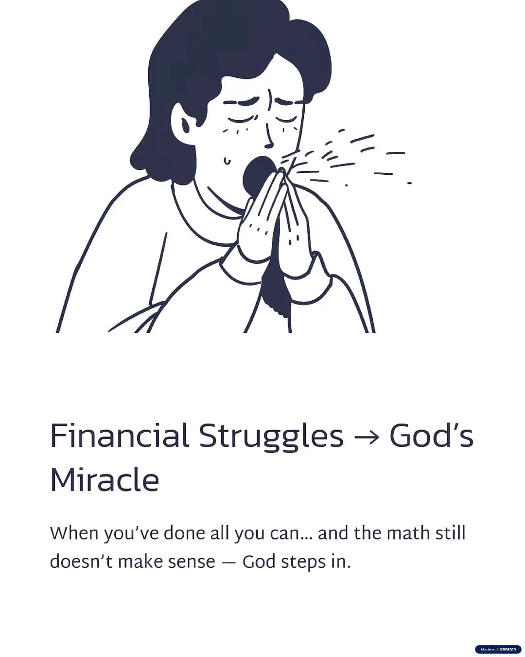 Financial Struggles → God's
Miracle

When you've done all you can... and the mat…