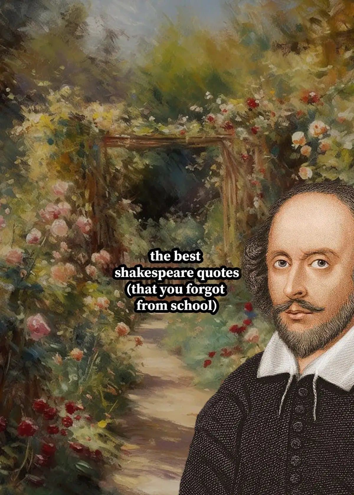 the best
shakespeare quotes
(that you forgot
from school)