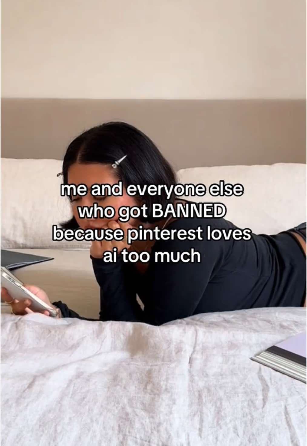me and everyone else
who got BANNED
because pinterest loves
ai too much