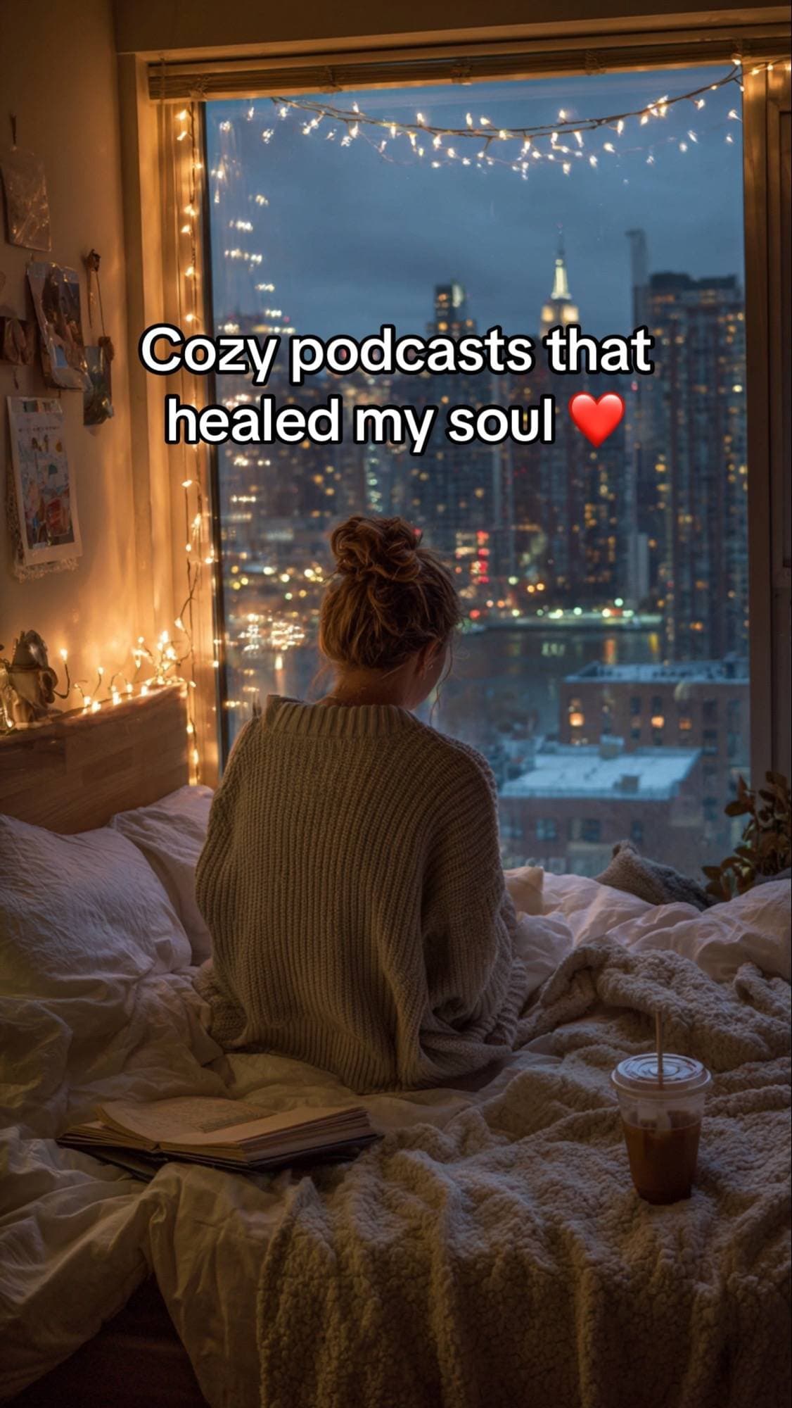 Cozy podcasts that
healed my soul ❤️