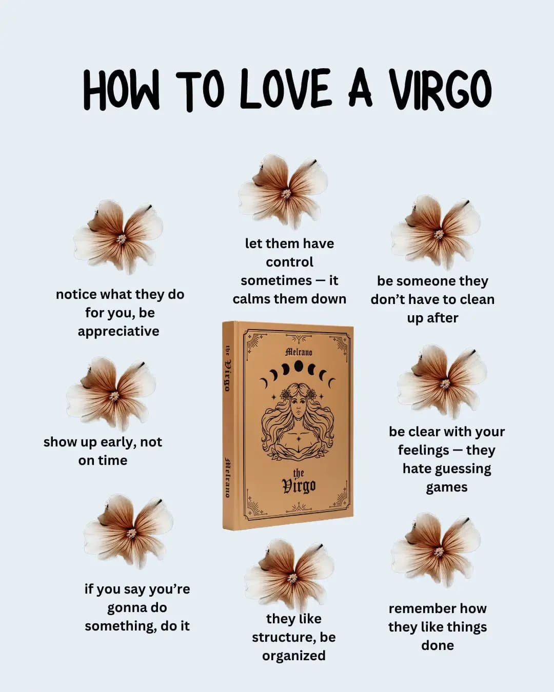 HOW TO LOVE A VIRGO
notice what they do for you, be appreciative
show up early, …