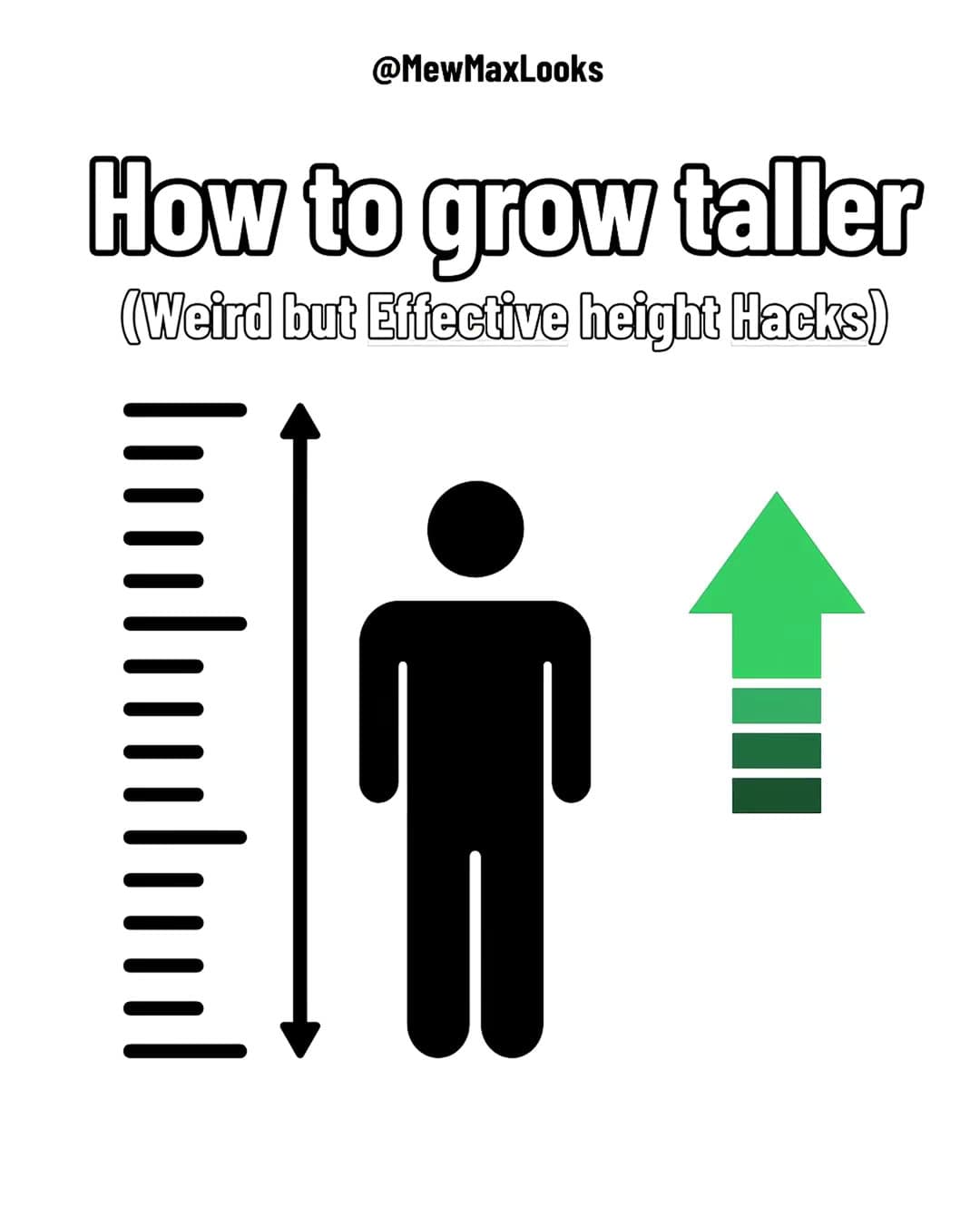 @MewMaxLooks 
How to grow taller (Weird but Effective height Hacks) 