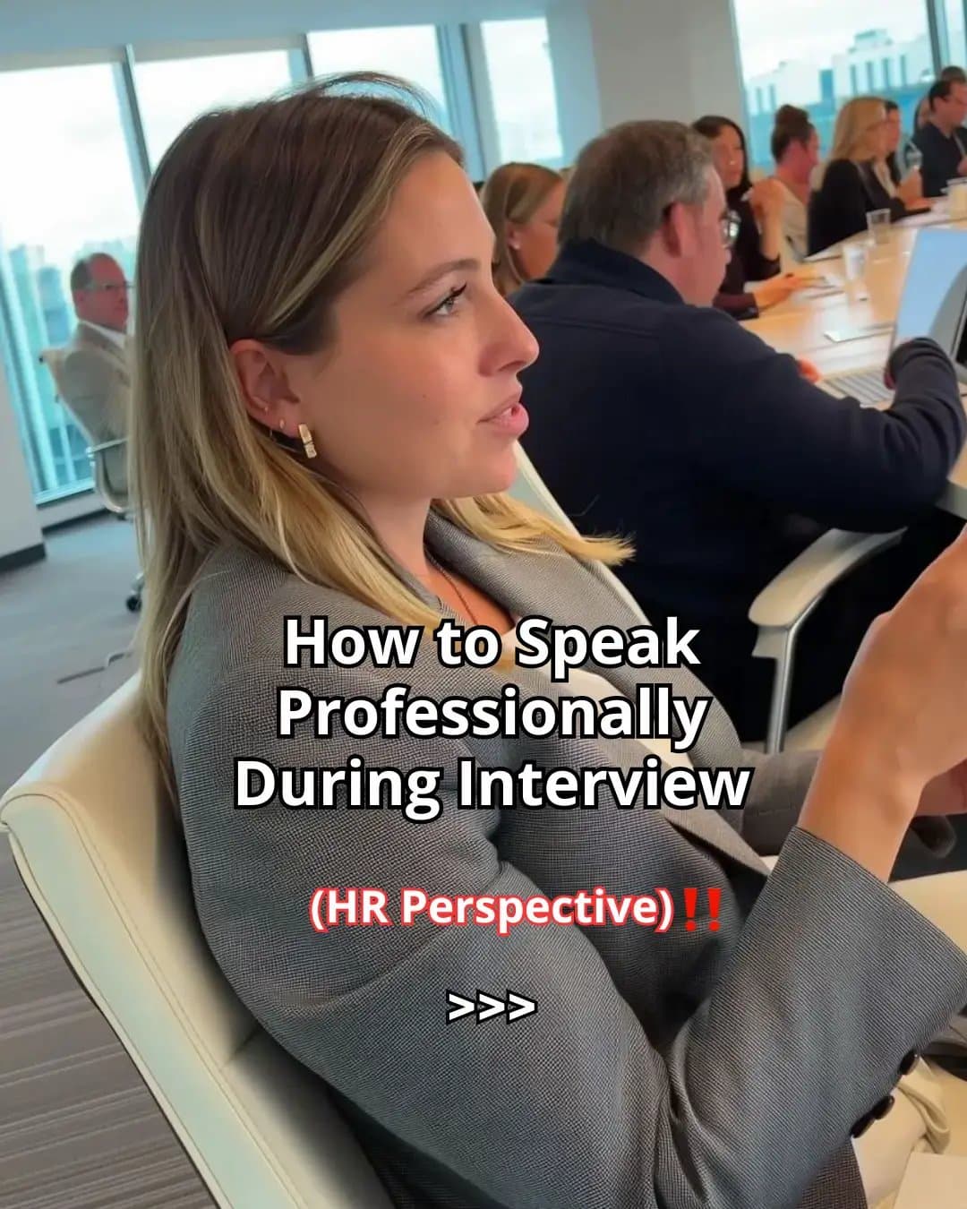 How to Speak
Professionally
During Interview
(HR Perspective) ‼️