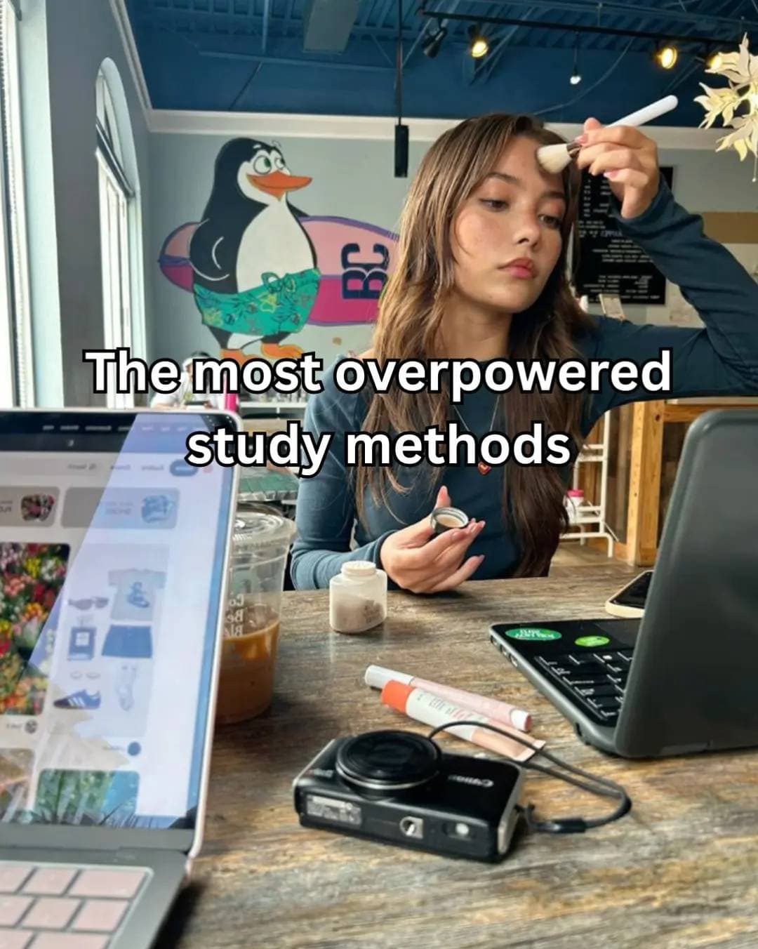 The most overpowered
study methods