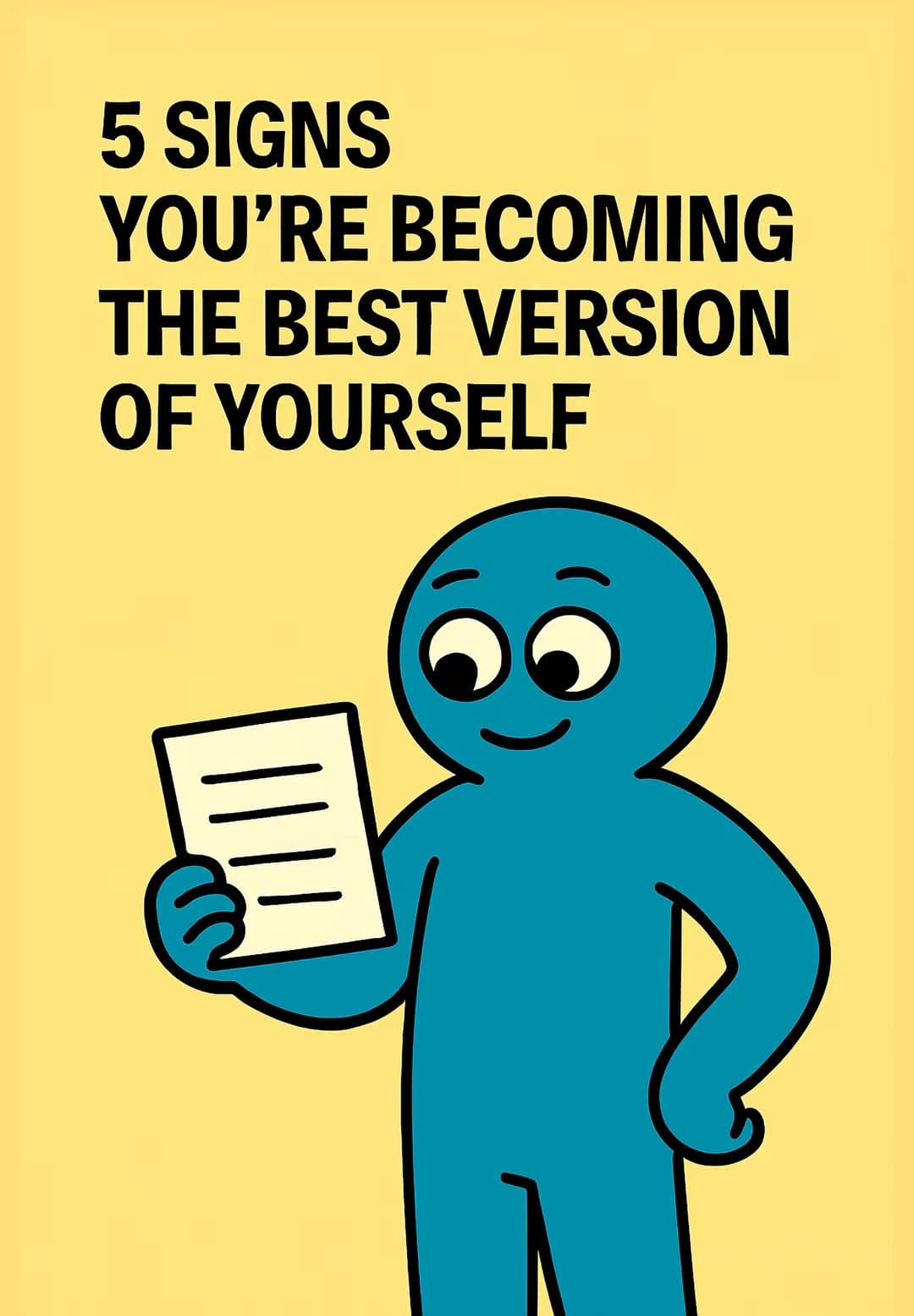 5 SIGNS YOU'RE BECOMING THE BEST VERSION OF YOURSELF