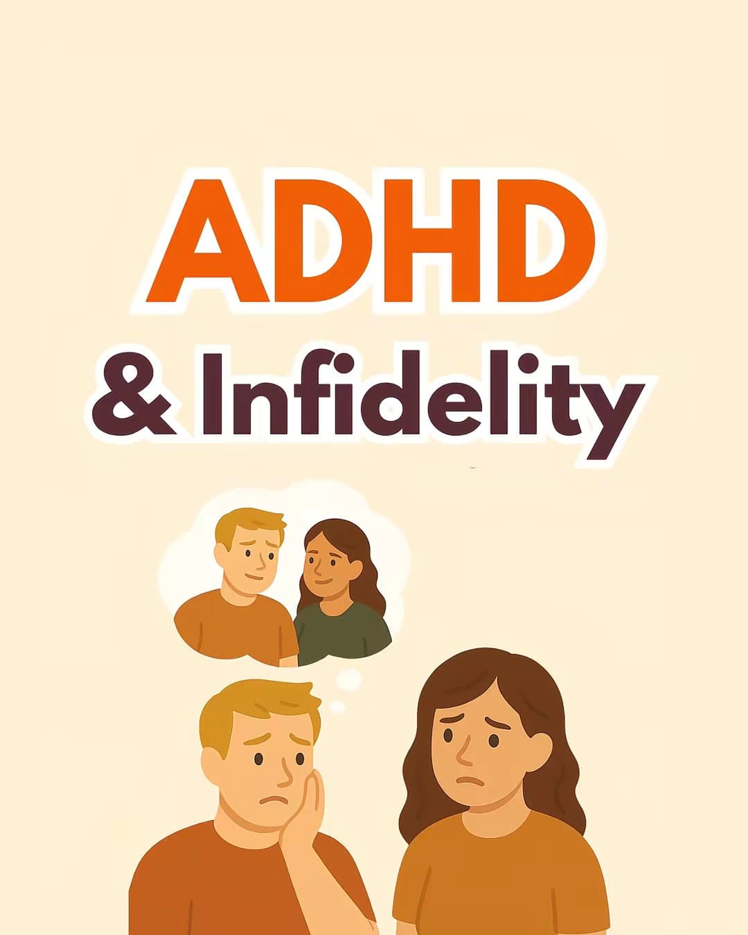 ADHD & Infidelity