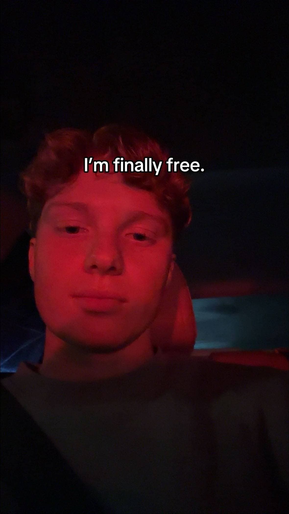 I'm finally free.