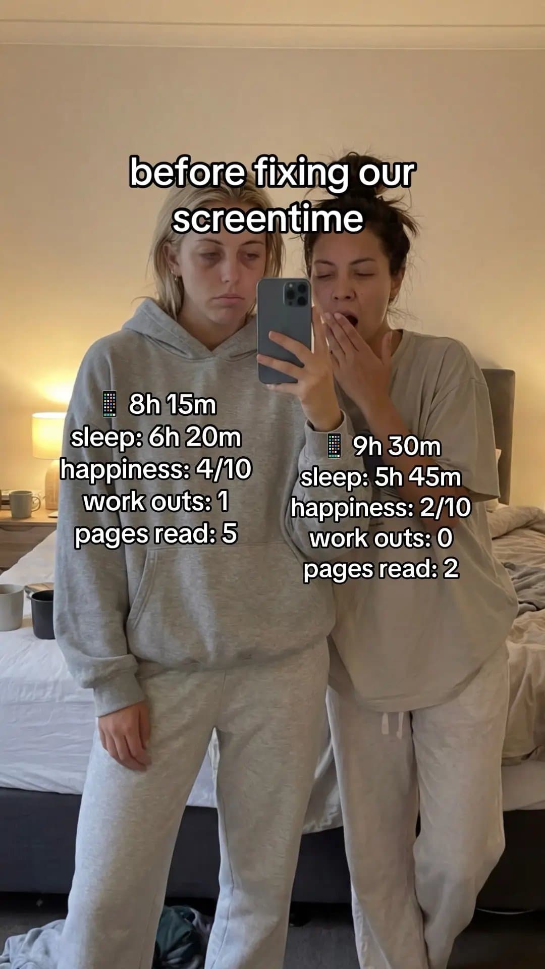 before fixing our
screentime
8h 15m
sleep: 6h 20m
happiness: 4/10
work outs: 1
p…