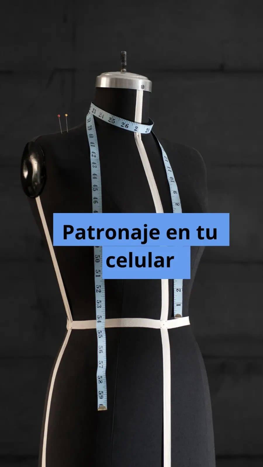 Patronaje en tu
celular