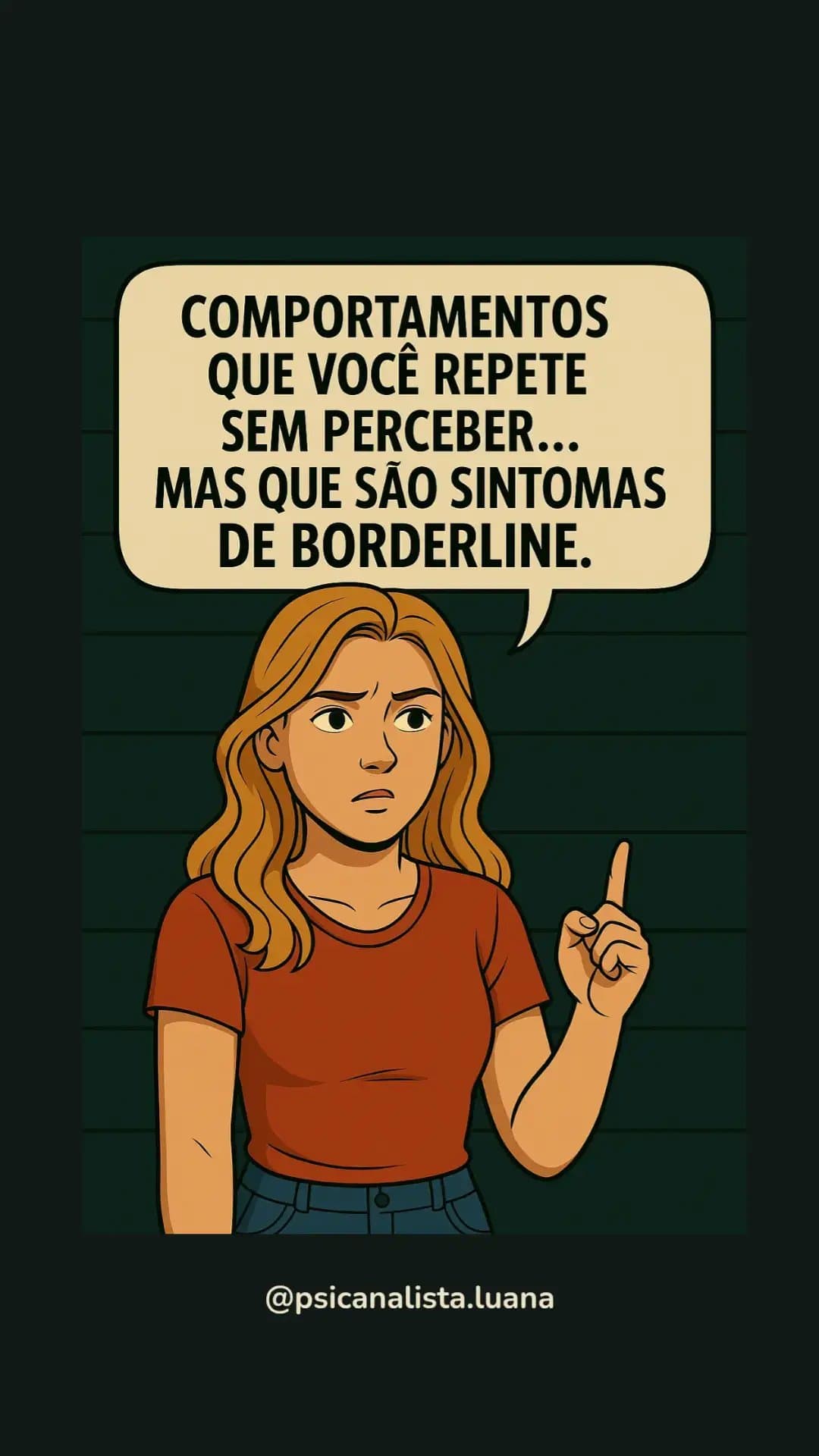 COMPORTAMENTOS
QUE VOCÊ REPETE
SEM PERCEBER...
MAS QUE SÃO SINTOMAS
DE BORDERLIN…