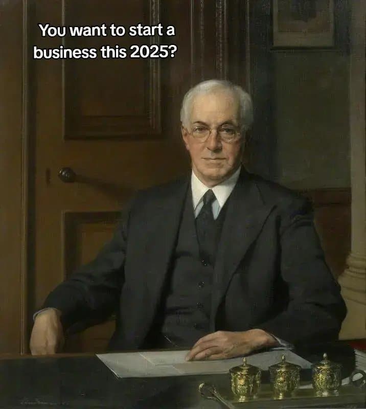 You want to start a business this 2025?