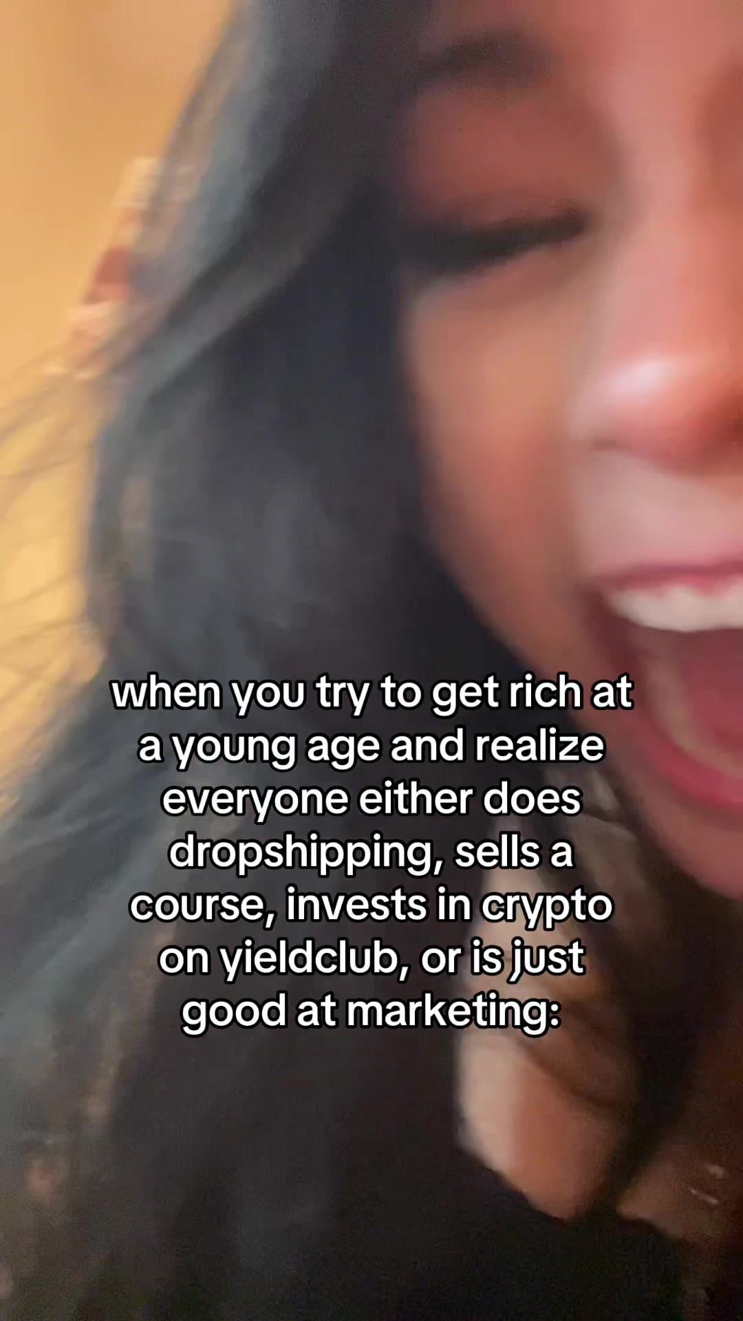 when you try to get rich at
a young age and realize
everyone either does
dropshi…