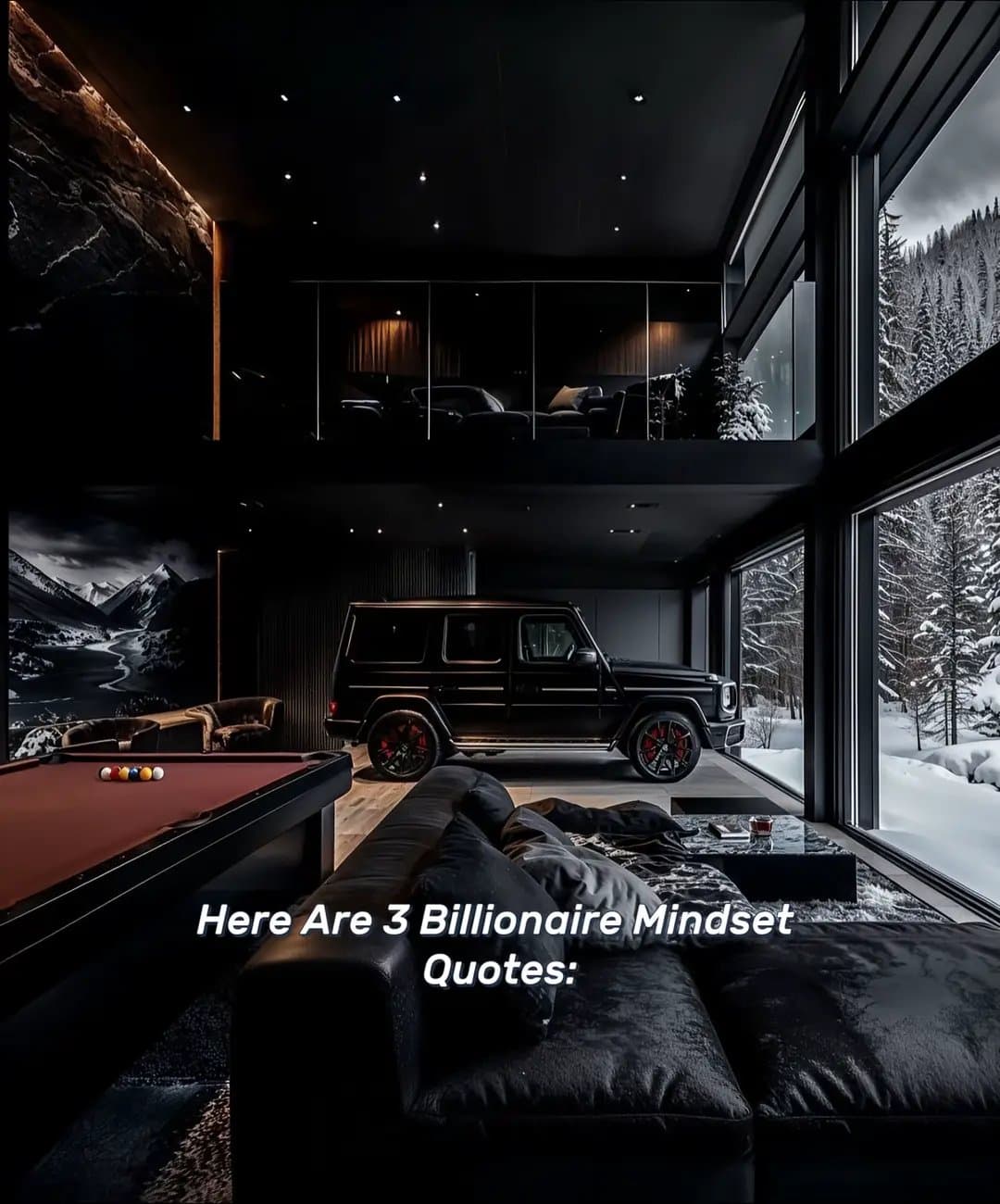Here Are 3 Billionaire Mindset
Quotes: