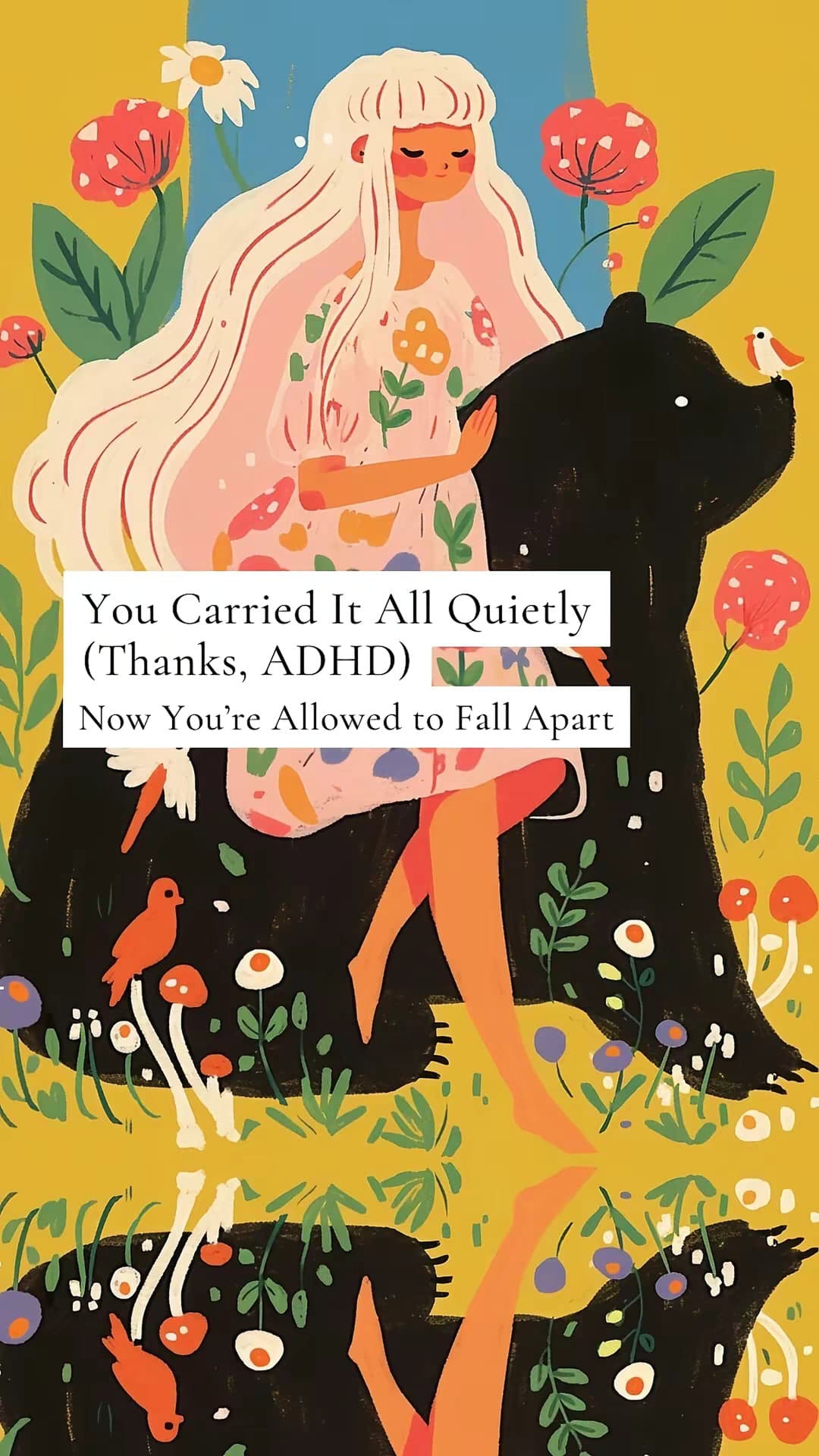 You Carried It All Quietly (Thanks, ADHD)
Now You're Allowed to Fall Apart