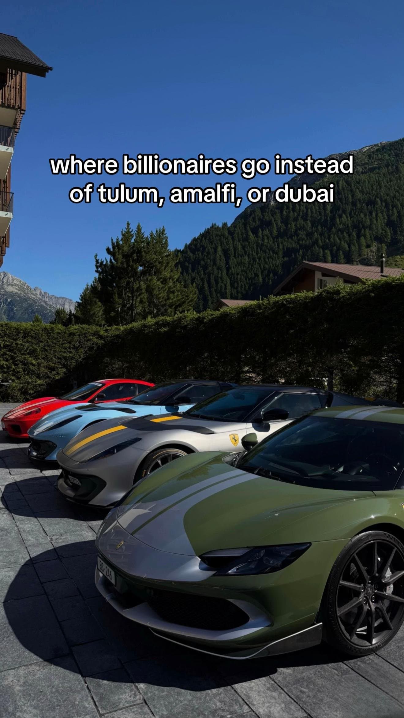 where billionaires go instead
of tulum, amalfi, or dubai
