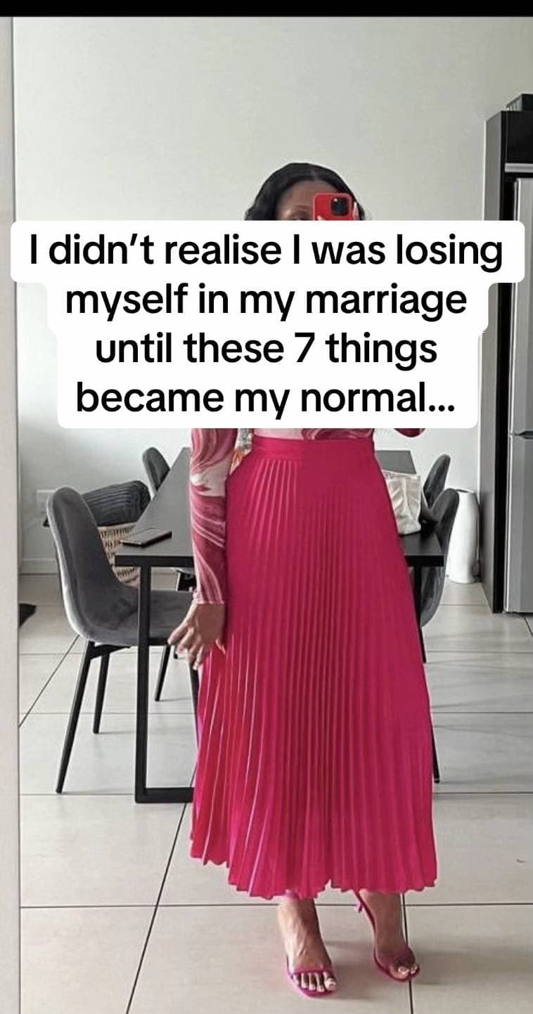 I didn't realise I was losing
myself in my marriage
until these 7 things
became …