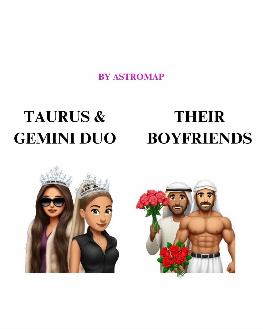 TAURUS &
GEMINI DUO
THEIR
BOYFRIENDS