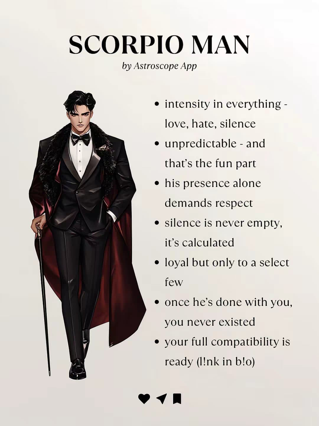 SCORPIO MAN by Astroscope App
-intensity in everything - love, hate, silence
-u…