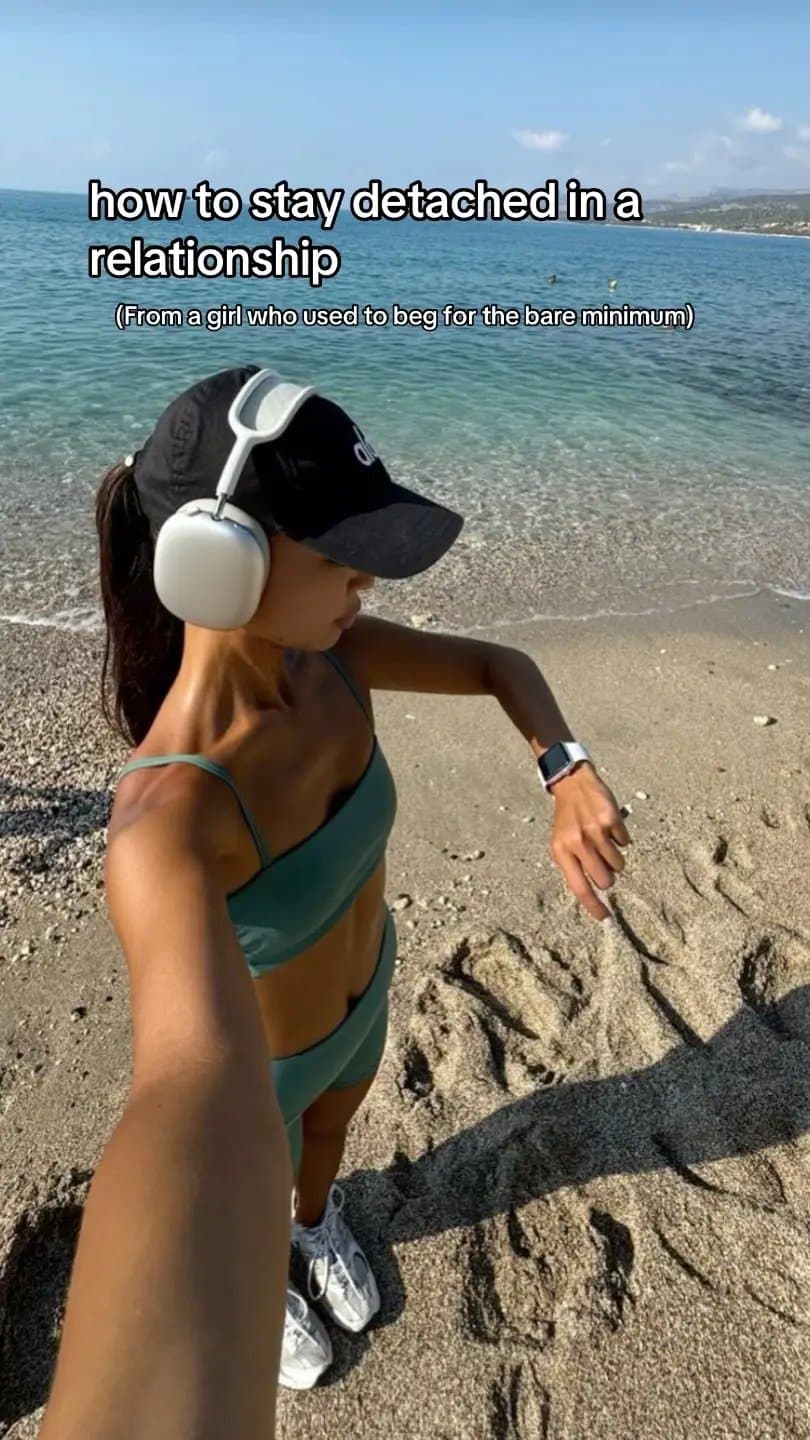 how to stay detached in a
relationship
(From a girl who used to beg for the ba…