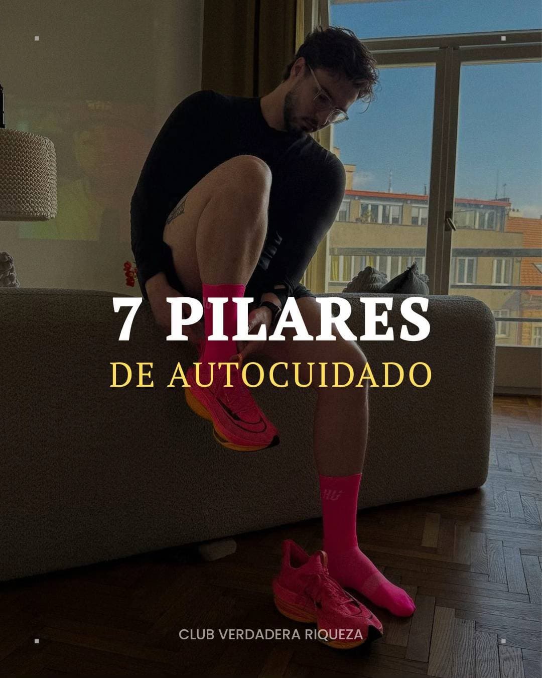 7 PILARES
DE AUTOCUIDADO
CLUB VERDADERA RIQUEZA