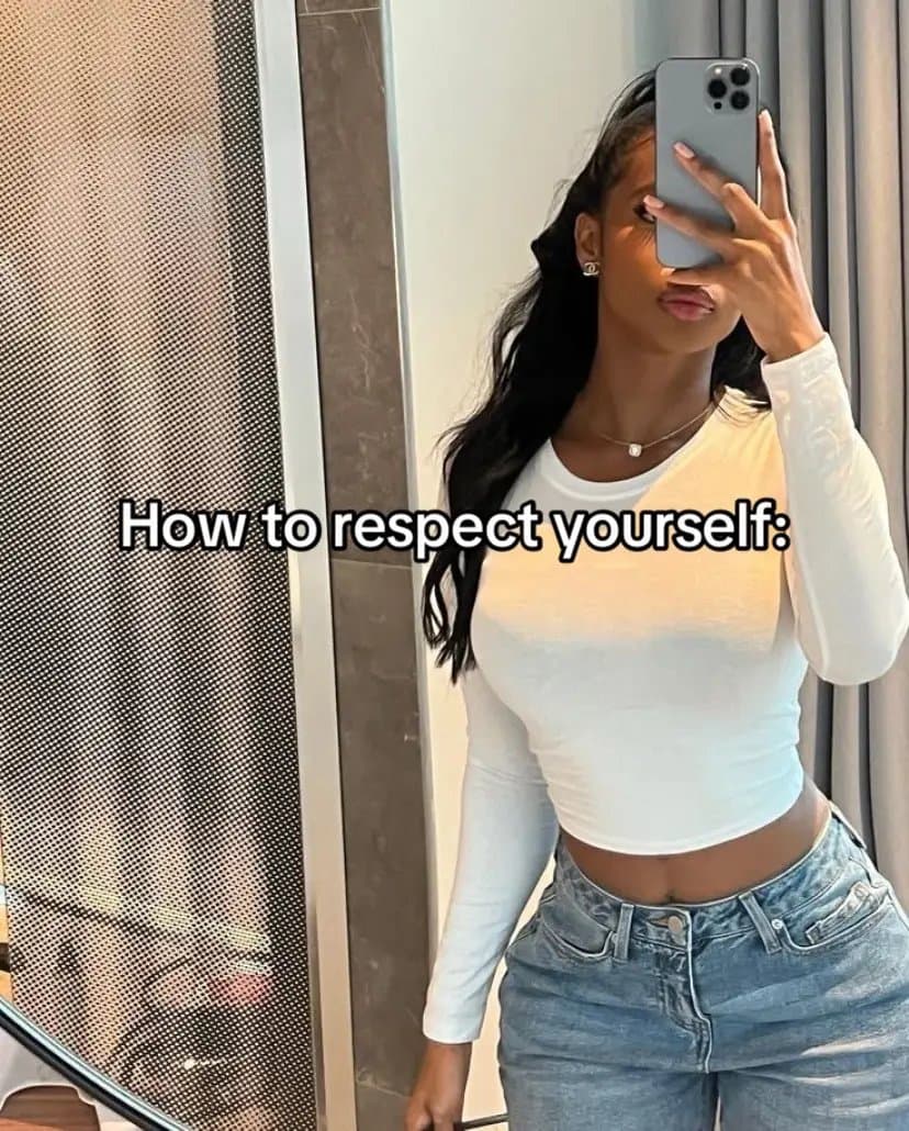 How to respect yourself: