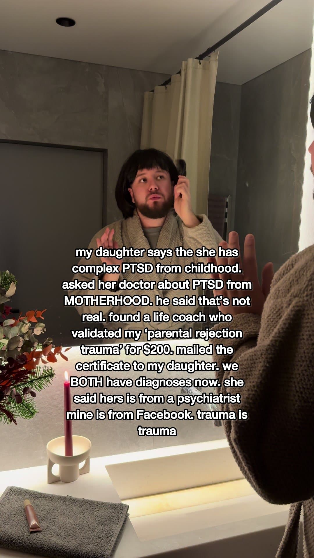 my daughter says the she has
complex PTSD from childhood.
asked her doctor about…