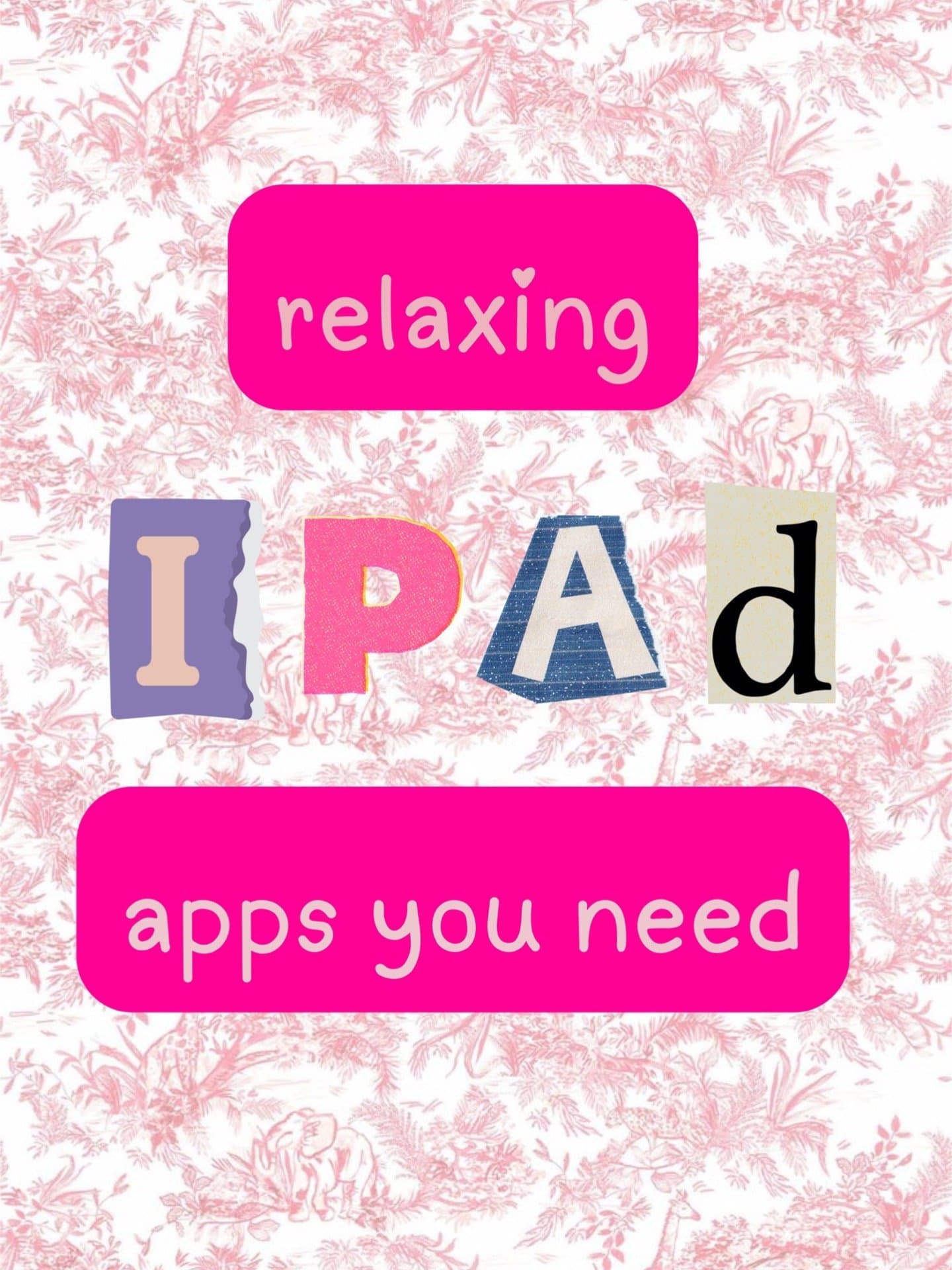 relaxing
IPAD
apps you need