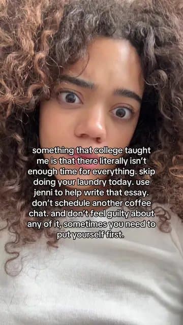 something that college taught
me is that there literally isn't
enough time for e…