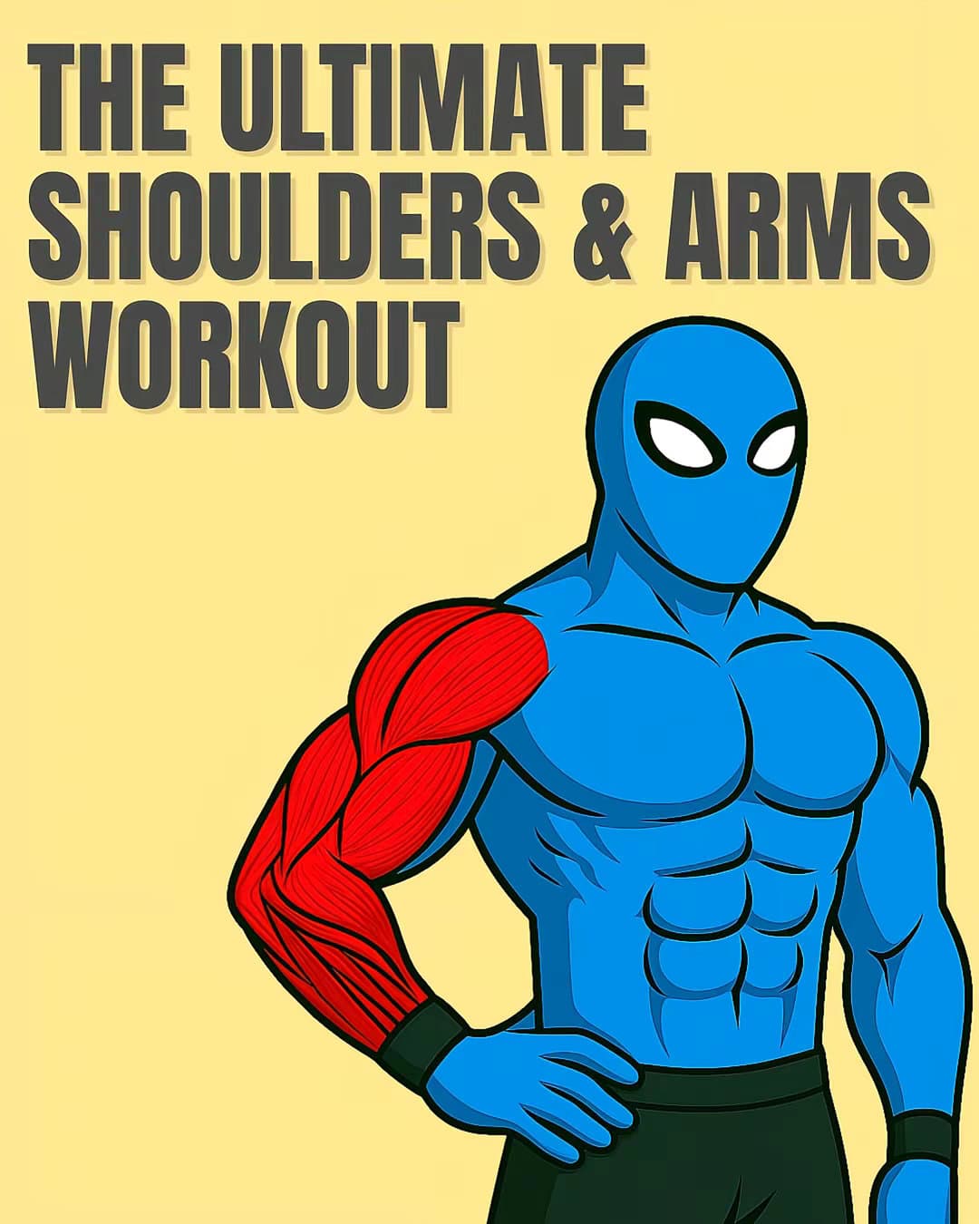 THE ULTIMATE
SHOULDERS & ARMS
WORKOUT